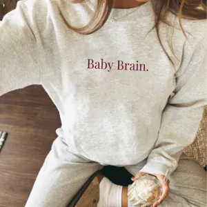 Baby Brain Women's Sweatshirt