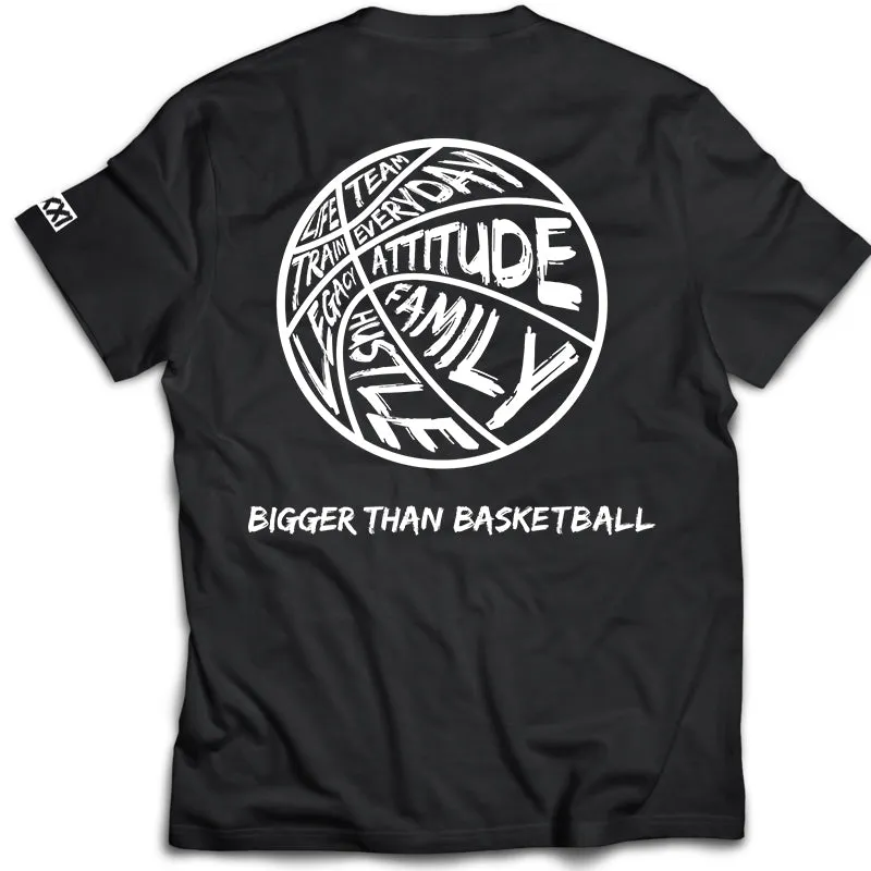 Bigger Than Basketball - T-Shirt - Black Bigger Than Basketball,