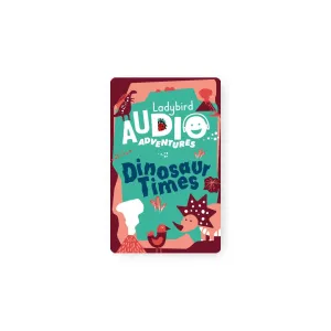 Yoto Card - Ladybird Audio Adventures: Dinosaur Times